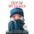 Dirk Hayhurst: Out Of My League