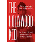 Juan Martinez, Oscar Martinez: The Hollywood Kid