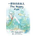 : The Happy Fish