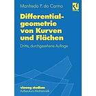 Manfredo P do Carmo: Differentialgeometrie von Kurven und Flachen