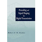 RF Fischer: Precoding and Signal Shaping for Digital Transmiss Transmission