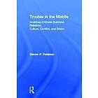 Steven Feldman: Trouble in the Middle