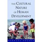 Barbara Rogoff: The Cultural Nature of Human Development