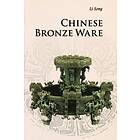 Song Li: Chinese Bronze Ware