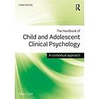 Alan Carr: The Handbook of Child and Adolescent Clinical Psychology