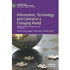 Blayne Haggart, Kathryn Henne, Natasha Tusikov: Information, Technology and Control in a Changing World