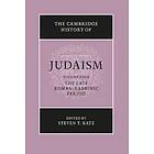 Steven T Katz: The Cambridge History of Judaism: Volume 4, Late Roman-Rabbinic Period