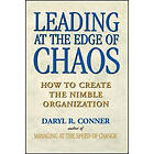 DR Conner: Leading at the Edge of Chaos How to create Nimble Organization