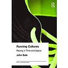 John Bale: Running Cultures