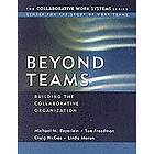 M Beyerlein: Beyond Teams: Building the Collaborative Organizat Organization