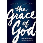 Andy Stanley: The Grace of God