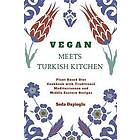 Seda Dayioglu: Vegan Meets Turkish Kitchen