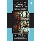 Robert MacSwain: Scripture, Metaphysics, and Poetry