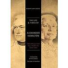 Robert Gary Dodds: The Life &; Times of Alexander Hamilton