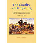 Edward G Longacre: The Cavalry at Gettysburg
