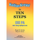 Roger E Savain: Haitian Kreyol in Ten Steps