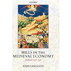 John Langdon: Mills in the Medieval Economy