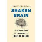 Elizabeth Sandel: Shaken Brain