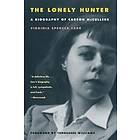 Virginia Spencer Carr: The Lonely Hunter