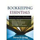 SM Bragg: Bookkeeping Essentials How to Succeed as a Bookkeeper