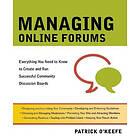Patrick O'Keefe: Managing Online Forums