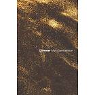 Mats Samuelsson: Glimmer