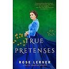 Rose Lerner: True Pretenses