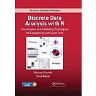 Michael Friendly, David Meyer: Discrete Data Analysis with R