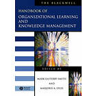 M Easterby-Smith: The Blackwell Handbook of Organizational Learning and Knowledge Management