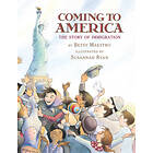 Betsy Maestro: Coming to America: The Story of Immigration: Immigration