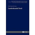 Frank Thomas Grub: Landeskunde Nord (German Edition)