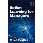 Mike Pedler: Action Learning for Managers