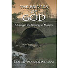 Donald McGavran: Bridges of God