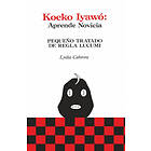 Lydia Cabrera: Koeko Iyawo Aprende Novicia
