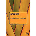 Claire Colebrook: Deleuze: A Guide for the Perplexed