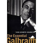 John Kenneth Galbraith: The Essential Galbraith