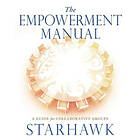 Starhawk Starhawk: The Empowerment Manual