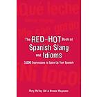 Mary McVey Gill: The Red-Hot Book of Spanish Slang