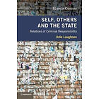 Arlie Loughnan: Self, Others and the State
