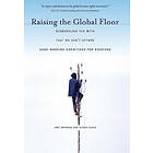 Jody Heymann, Alison Earle: Raising the Global Floor