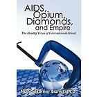 Nancy Turner Banks: AIDS, Opium, Diamonds, and Empire