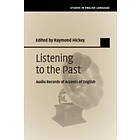 Raymond Hickey: Listening to the Past
