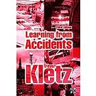 Trevor Kletz: Learning from Accidents