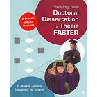 E Alana James: Writing Your Doctoral Dissertation or Thesis Faster