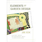 Joe Eck: Elements of Garden Design