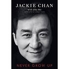 Jackie Chan: Never Grow Up