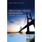 CR Farrar: Structural Health Monitoring A Machine Learning Perspective