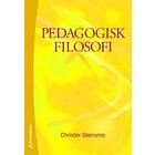 Christer Stensmo: Pedagogisk filosofi