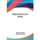 Maurice Packard: Shylock Not a Jew (1919)