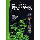 Annelie Brauner, Birgitta Castor, Kerstin Falk, Klas Kärre, Åsa Sjöling: Medicinsk mikrobiologi & immunologi (bok digital produkt)